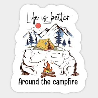 Life is better around campfire Explore the Wild Camping Adventure Novelty Gift Sticker